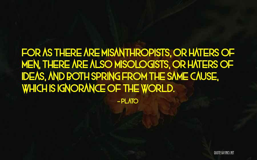 Misologists Quotes By Plato Misologists Quotes By Plato