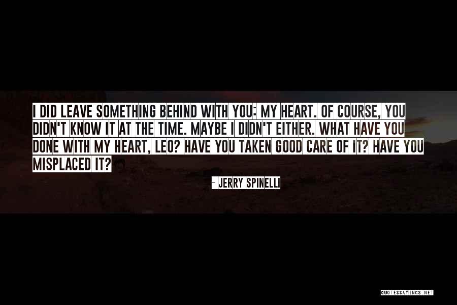 Misplaced Quotes By Jerry Spinelli Misplaced Quotes By Jerry Spinelli
