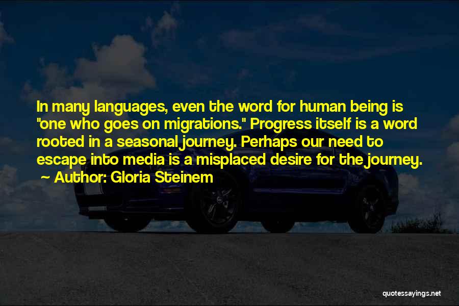 Misplaced Things Quotes By Gloria Steinem