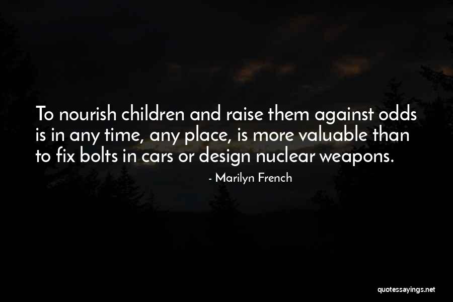 Misproportioned Body Quotes By Marilyn French Misproportioned Body Quotes By Marilyn French