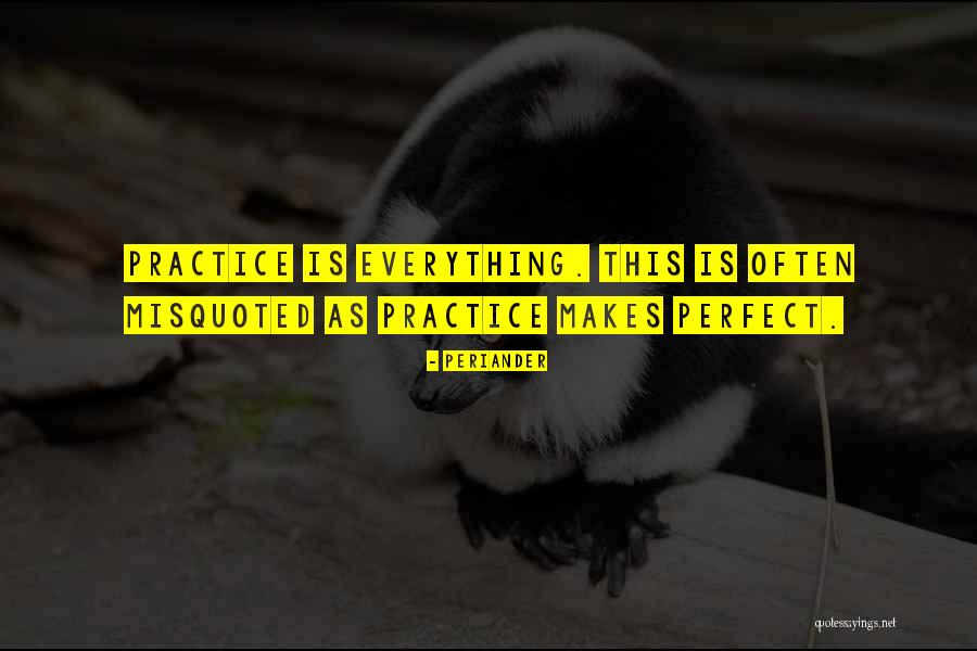 Misquoted Quotes By Periander