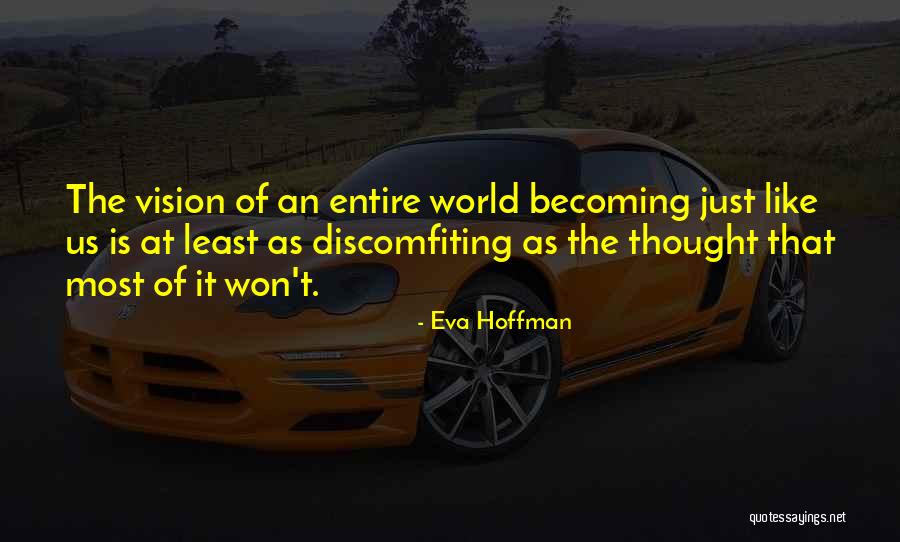 Misrata Hotel Quotes By Eva Hoffman Misrata Hotel Quotes By Eva Hoffman