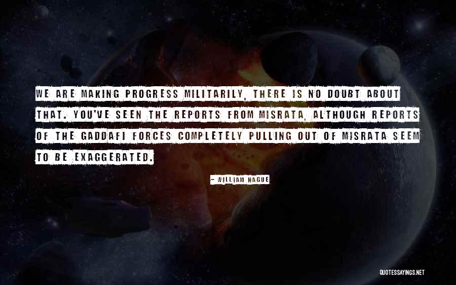 Misrata Quotes By William Hague Misrata Quotes By William Hague