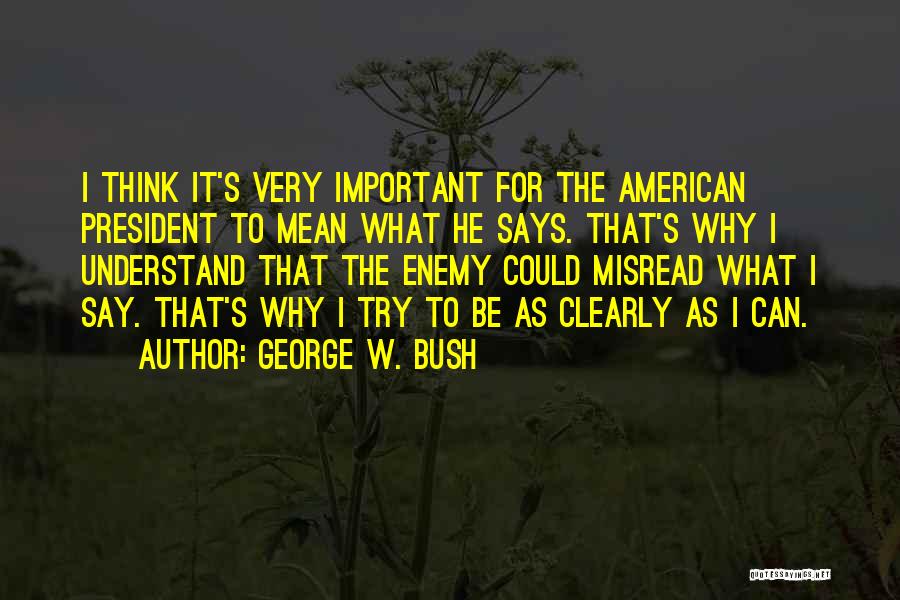 Misread Quotes By George W. Bush