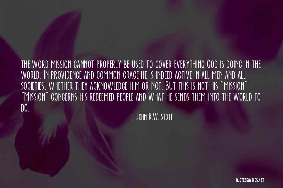 Misrepresenting A Product Quotes By John R.W. Stott Misrepresenting A Product Quotes By John R.W. Stott