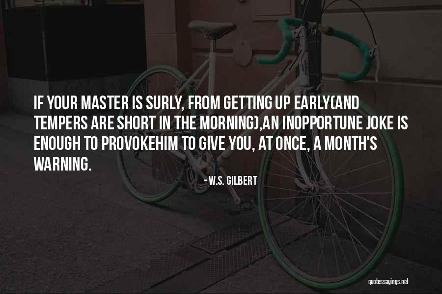 Misrepresenting God Quotes By W.S. Gilbert