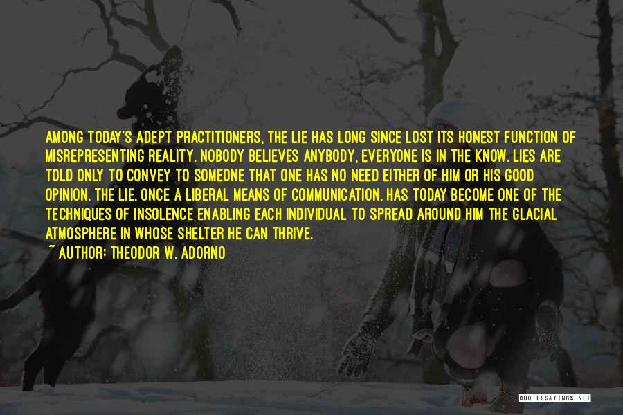 Misrepresenting Reality Quotes By Theodor W. Adorno