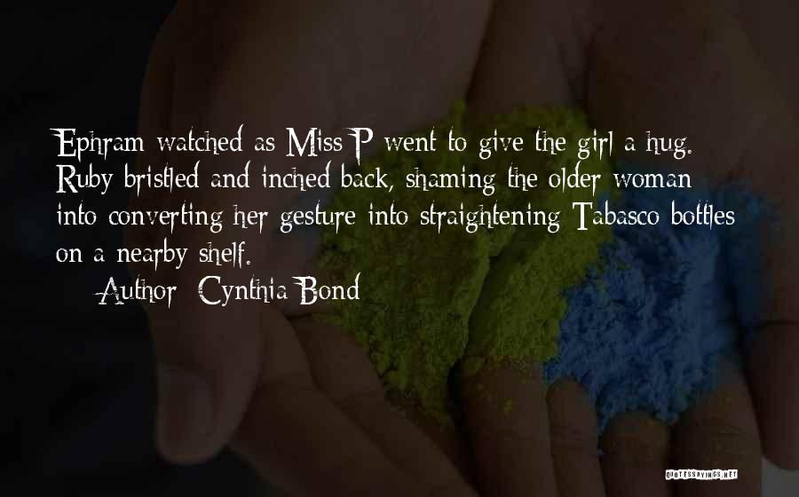 Miss A Girl Quotes By Cynthia Bond