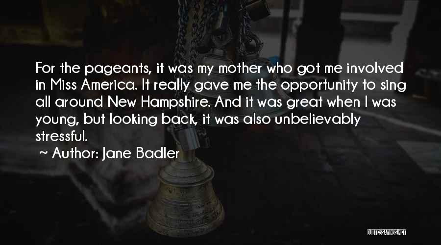 Miss America Pageants Quotes By Jane Badler