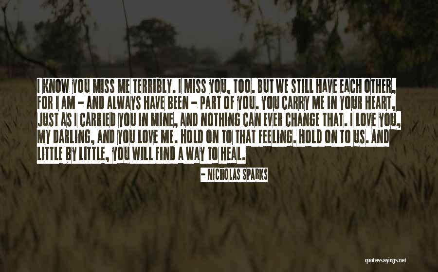 Miss And Love Quotes By Nicholas Sparks