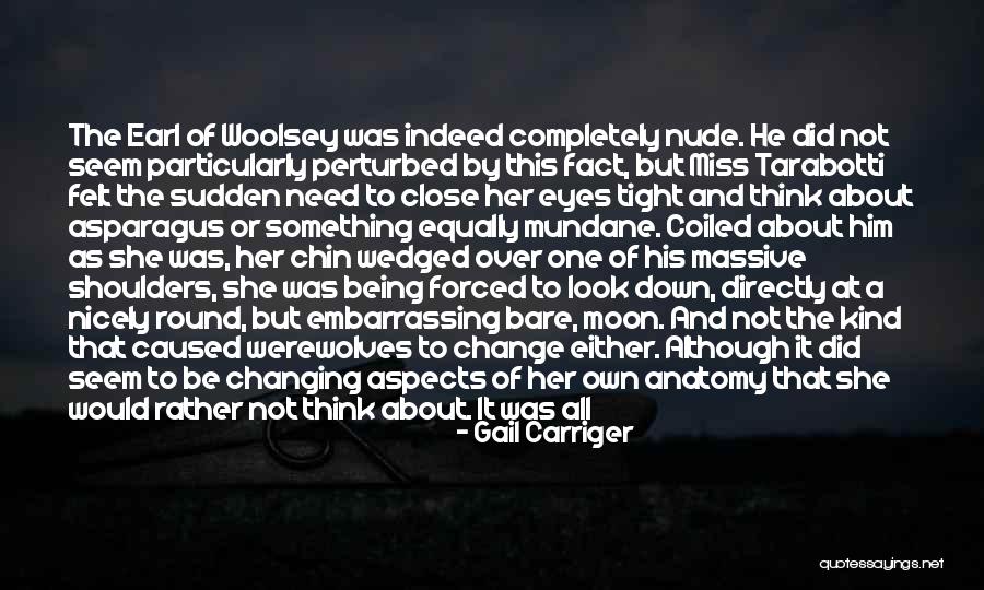 Miss Being Close To Someone Quotes By Gail Carriger Miss Being Close To Someone Quotes By Gail Carriger