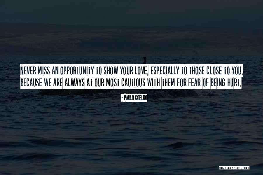 Miss Being Close To Someone Quotes By Paulo Coelho Miss Being Close To Someone Quotes By Paulo Coelho