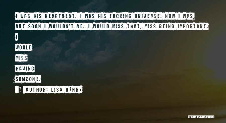 Miss Being Myself Quotes By Lisa Henry