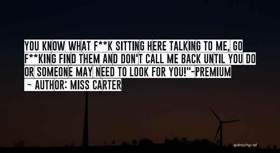 Miss Carter Quotes 1747810