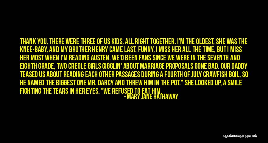 Miss Daddy Quotes By Mary Jane Hathaway Miss Daddy Quotes By Mary Jane Hathaway
