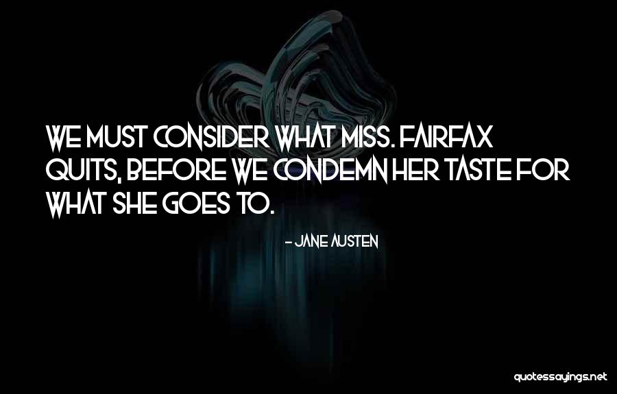 Miss Fairfax Quotes By Jane Austen Miss Fairfax Quotes By Jane Austen