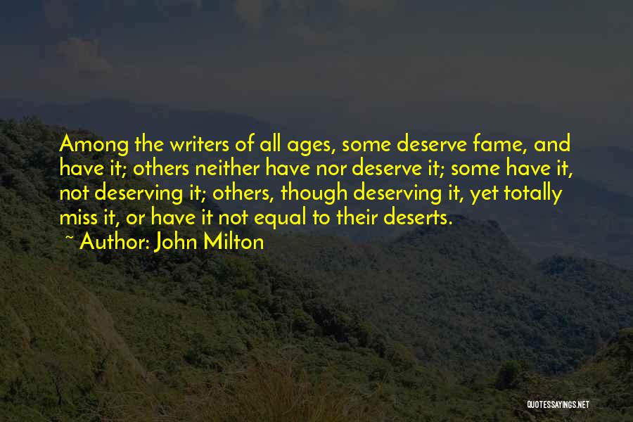 Miss Fame Quotes By John Milton