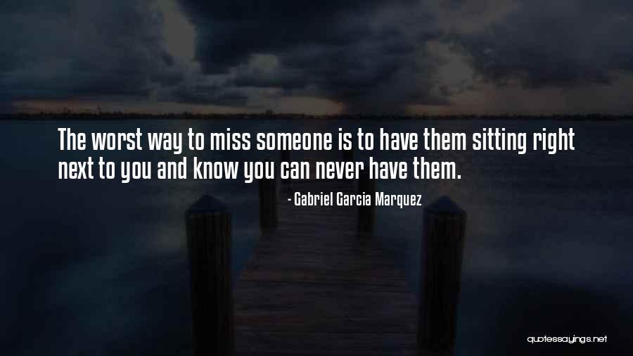 Miss Friendship Quotes By Gabriel Garcia Marquez