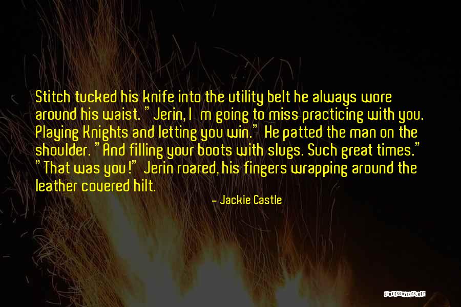 Miss Friendship Quotes By Jackie Castle