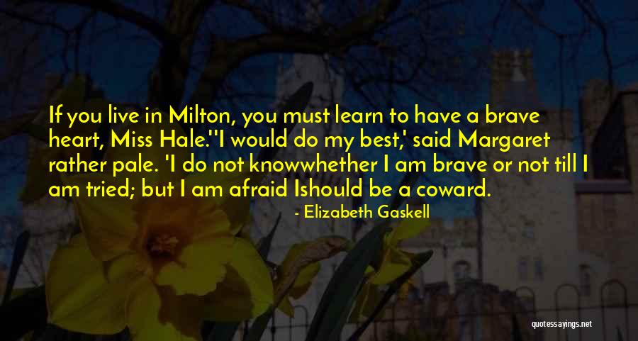 Miss Hale Quotes By Elizabeth Gaskell Miss Hale Quotes By Elizabeth Gaskell