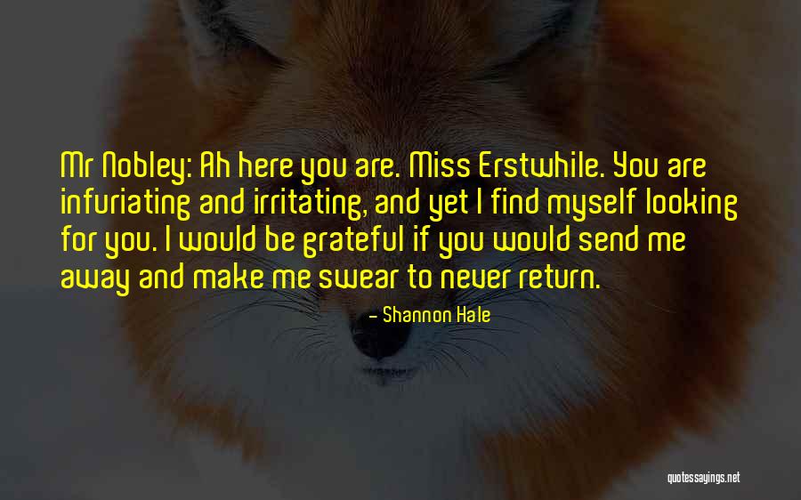 Miss Hale Quotes By Shannon Hale Miss Hale Quotes By Shannon Hale