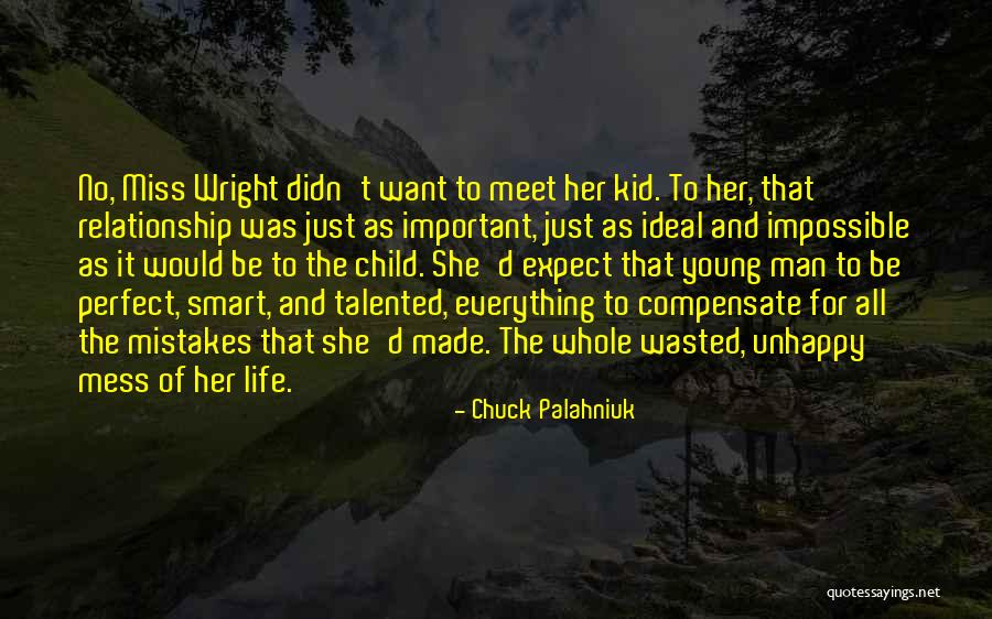 Miss Having A Relationship Quotes By Chuck Palahniuk