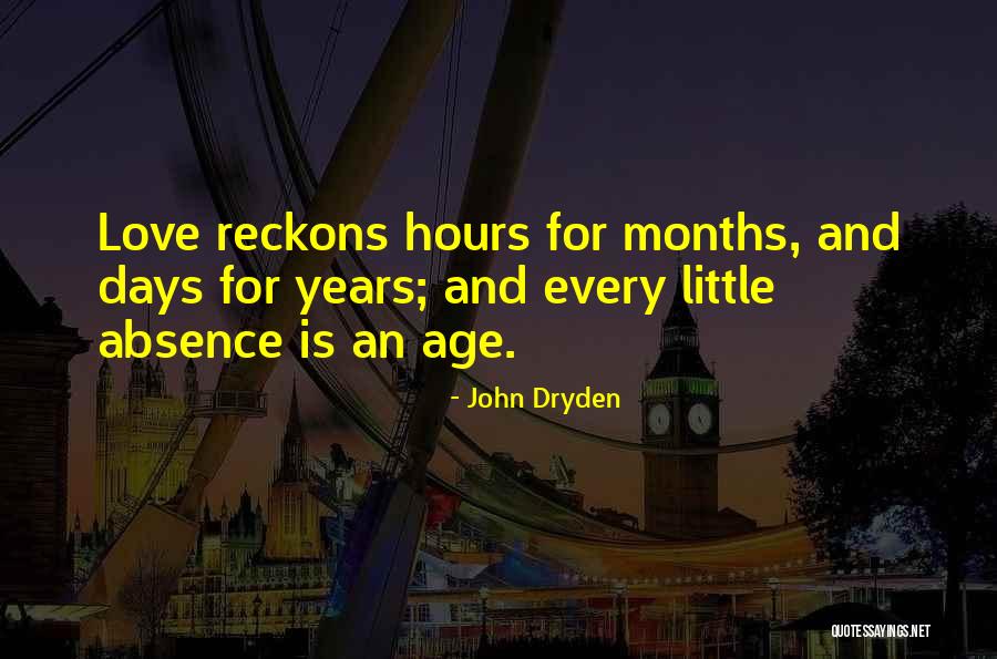 Miss Having A Relationship Quotes By John Dryden