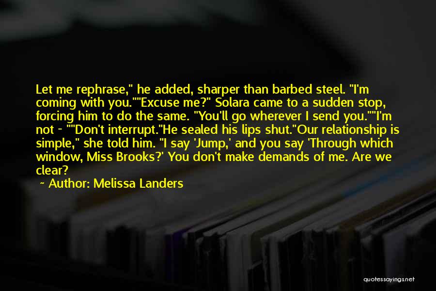 Miss Having A Relationship Quotes By Melissa Landers