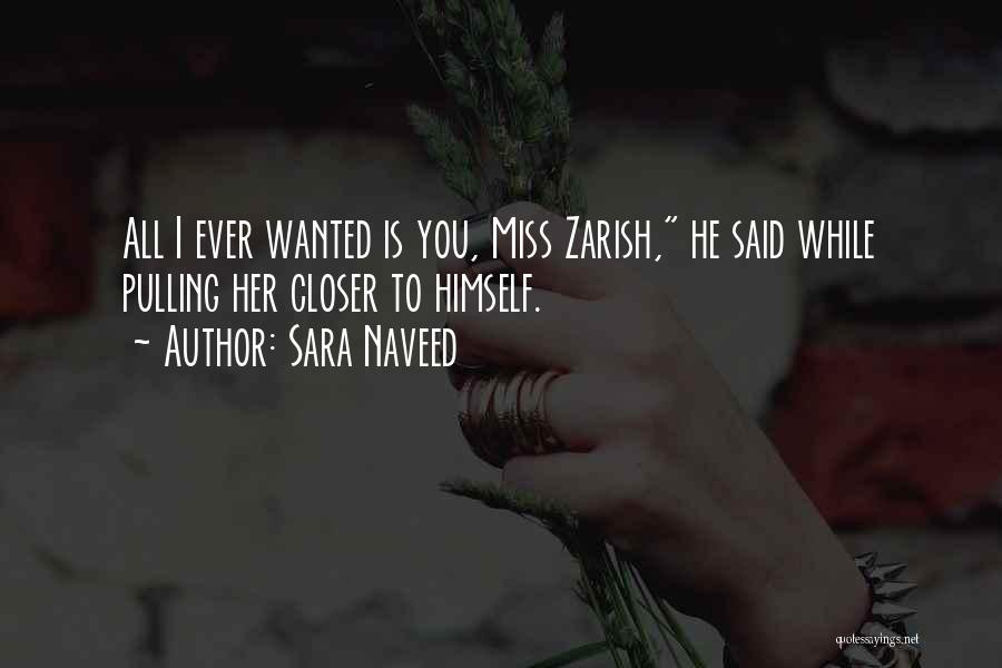 Miss Having A Relationship Quotes By Sara Naveed