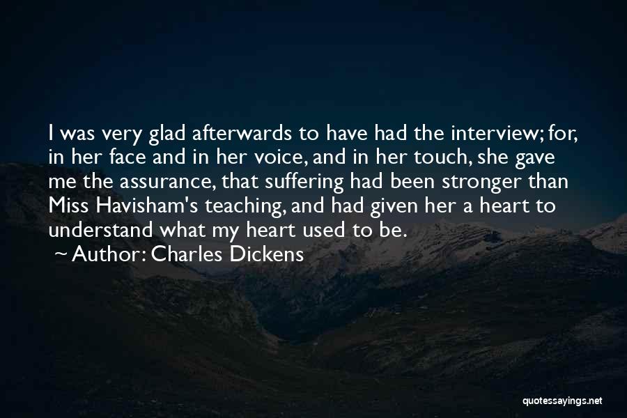 Miss Havisham Quotes By Charles Dickens