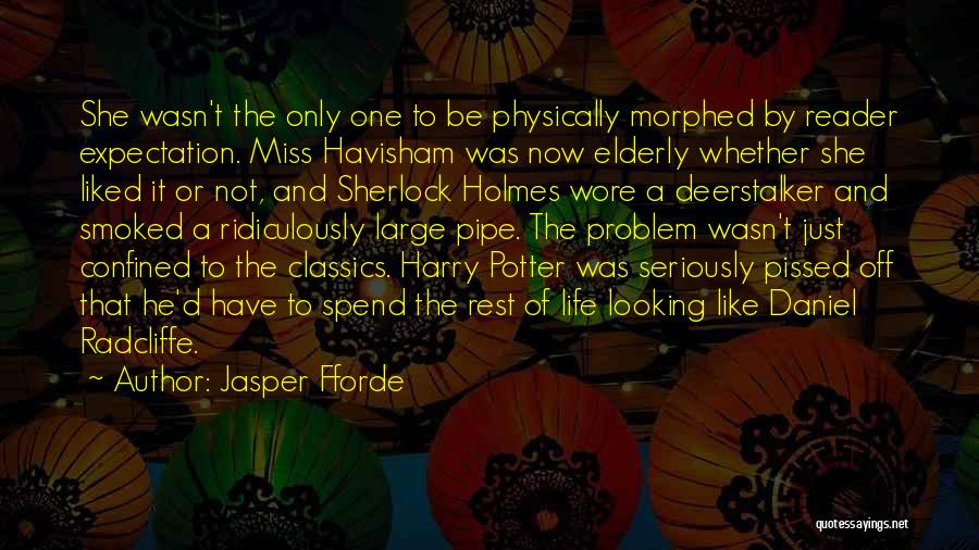 Miss Havisham Quotes By Jasper Fforde