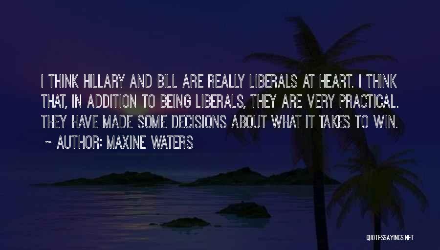 Miss Her Dearly Quotes By Maxine Waters