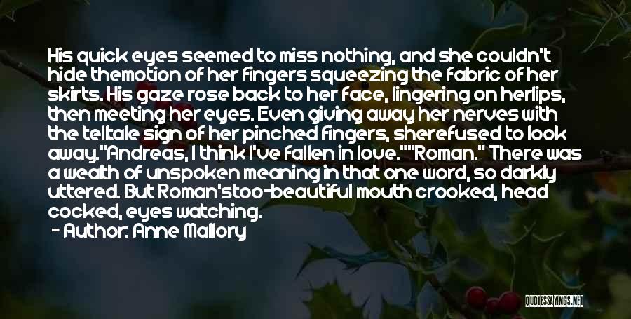 Miss Her Eyes Quotes By Anne Mallory