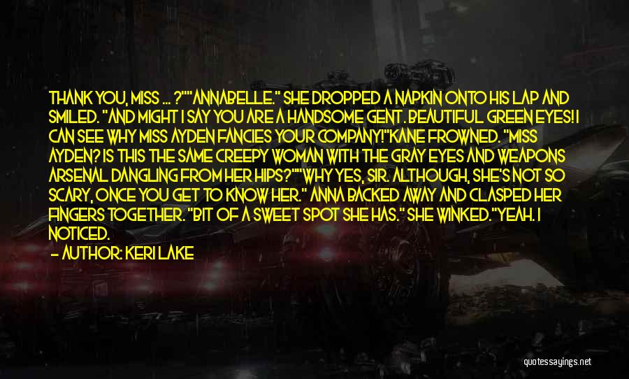 Miss Her Eyes Quotes By Keri Lake Miss Her Eyes Quotes By Keri Lake