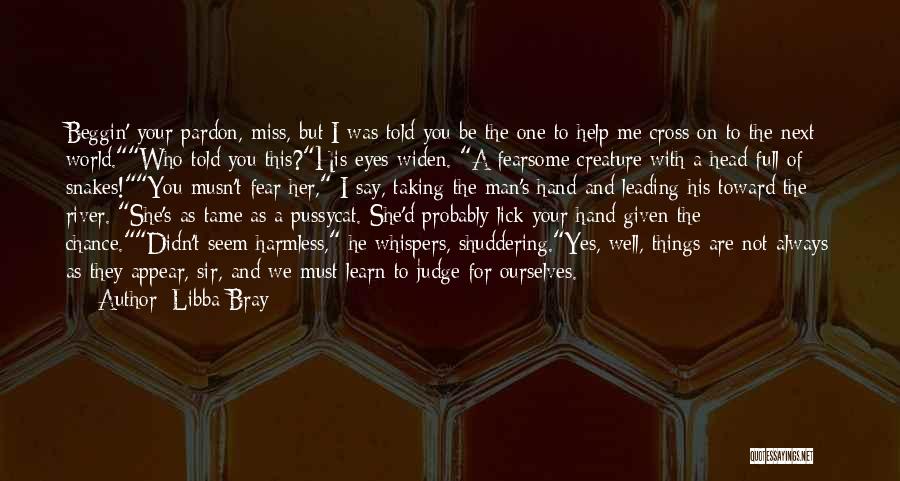 Miss Her Eyes Quotes By Libba Bray Miss Her Eyes Quotes By Libba Bray