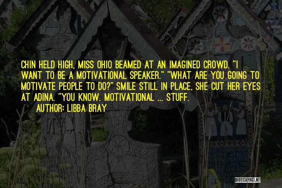 Miss Her Smile Quotes By Libba Bray