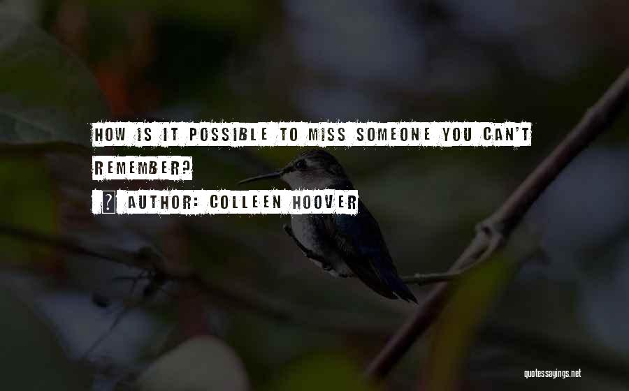 Miss Hoover Quotes By Colleen Hoover