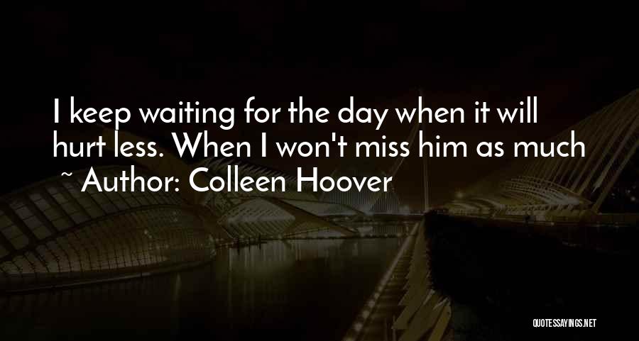 Miss Hoover Quotes By Colleen Hoover