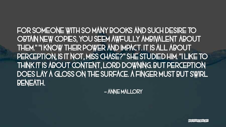 Miss Know It All Quotes By Anne Mallory Miss Know It All Quotes By Anne Mallory