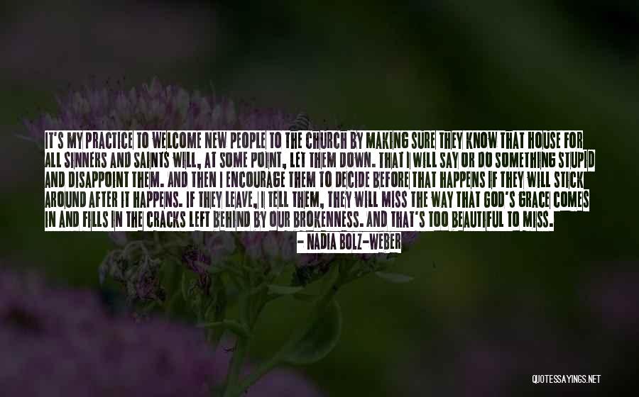 Miss Know It All Quotes By Nadia Bolz-Weber Miss Know It All Quotes By Nadia Bolz-Weber