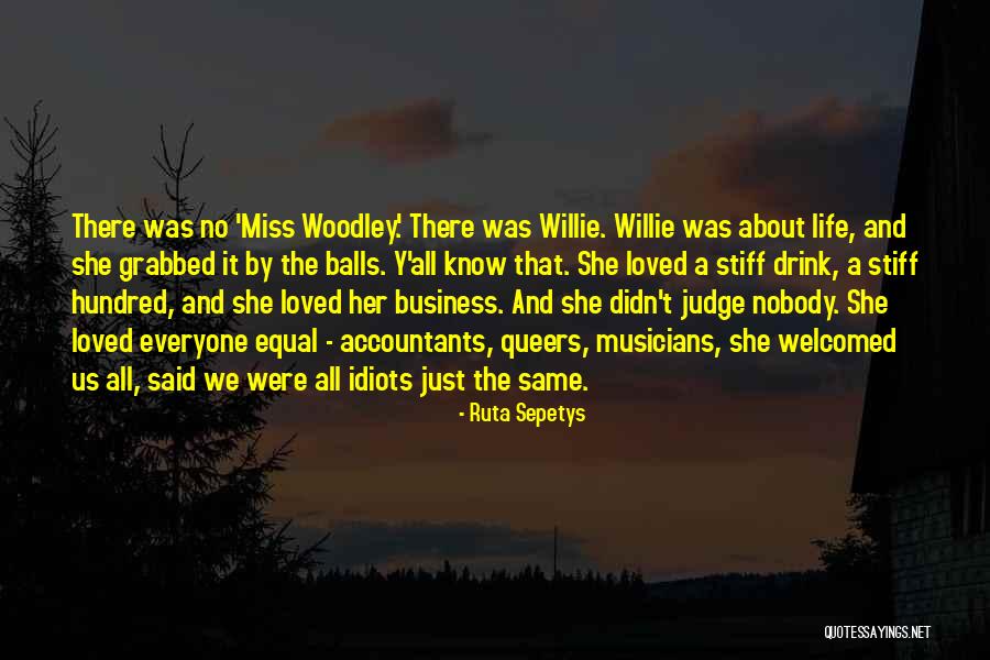 Miss Know It All Quotes By Ruta Sepetys Miss Know It All Quotes By Ruta Sepetys