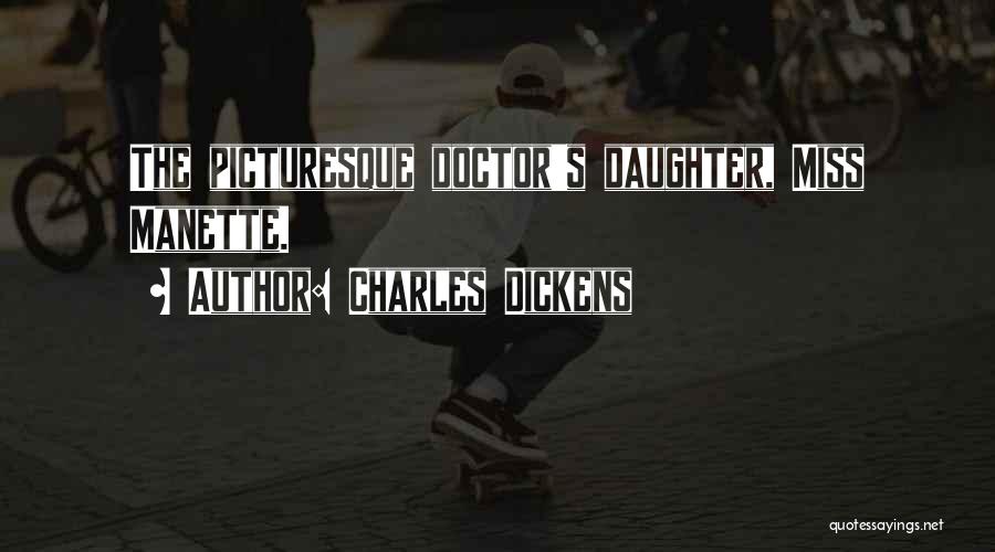 Miss Manette Quotes By Charles Dickens Miss Manette Quotes By Charles Dickens