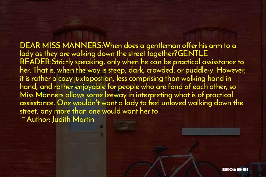 Miss Manners Quotes By Judith Martin