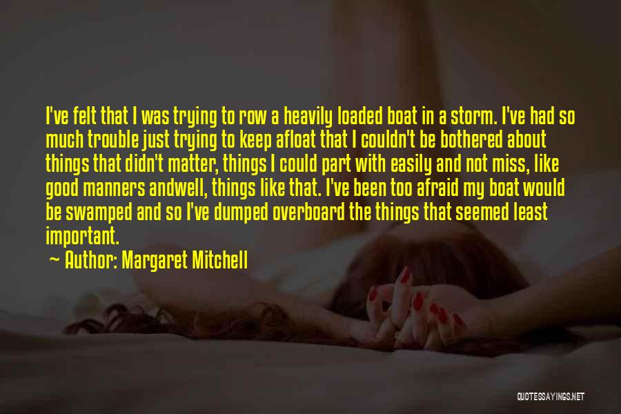 Miss Manners Quotes By Margaret Mitchell