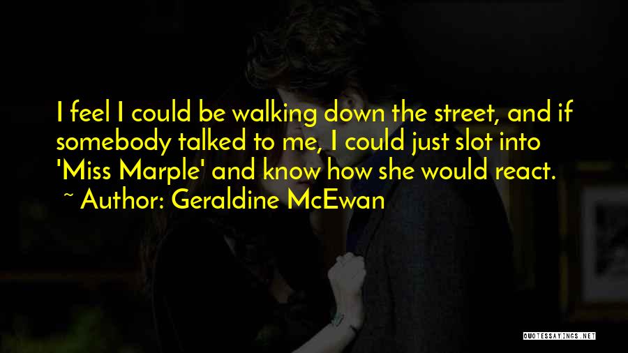 Miss Marple Quotes By Geraldine McEwan