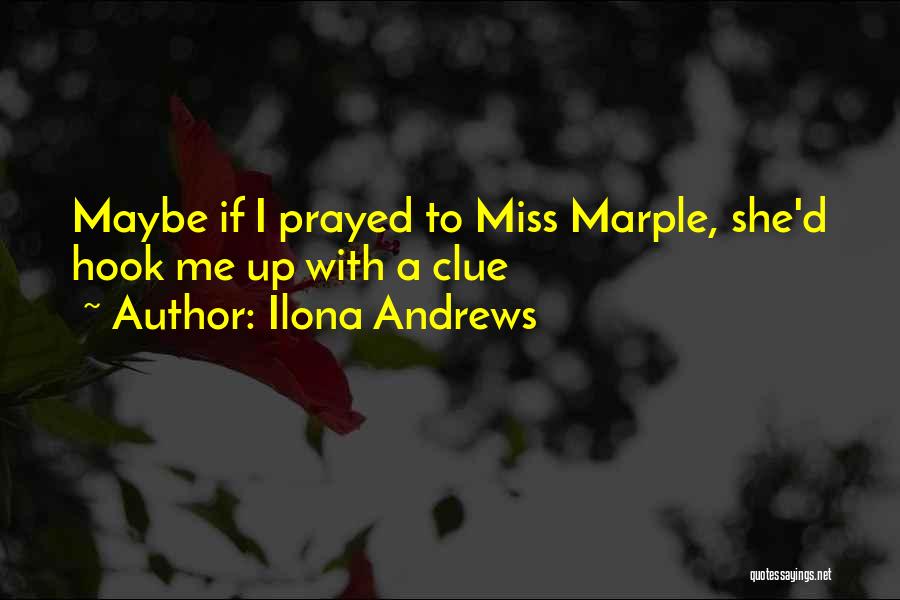 Miss Marple Quotes By Ilona Andrews