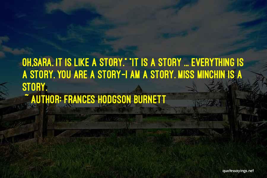 Miss Minchin Quotes By Frances Hodgson Burnett