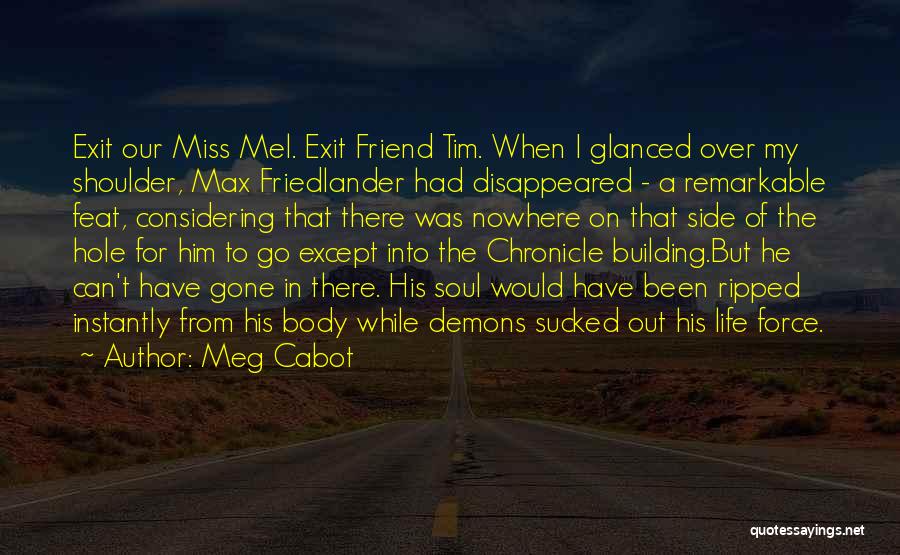 Miss My Best Friend Quotes By Meg Cabot