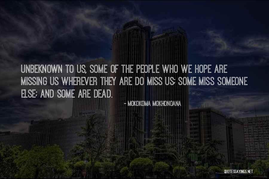 Miss My Partner Quotes By Mokokoma Mokhonoana Miss My Partner Quotes By Mokokoma Mokhonoana