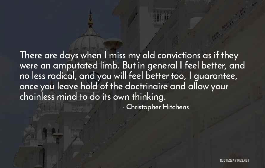 Miss Our Old Days Quotes By Christopher Hitchens Miss Our Old Days Quotes By Christopher Hitchens